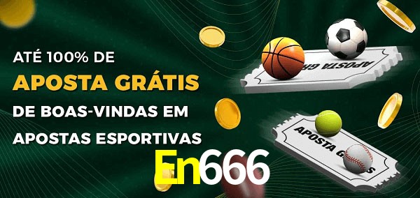 En666 Ate 100% de Aposta Gratis